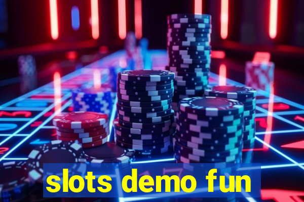 slots demo fun